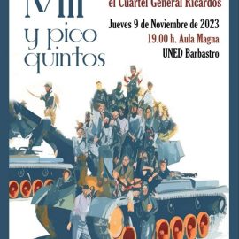 “Mil y pico quintos”, documental sobre el cuartel del General Ricardos del IES “Martínez Vargas”